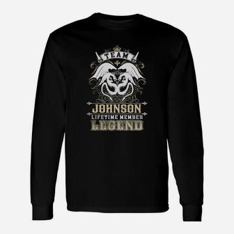 Team Johnson Lifetime Member Legend -johnson Shirt Johnson Hoodie Johnson Johnson Tee Johnson Name Johnson Lifestyle Johnson Shirt Johnson Names Long Sleeve T-Shirt - Seseable