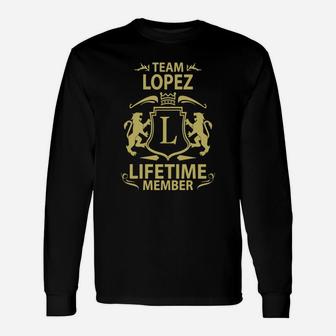 Team Lopez Lifetime Member Personalized Last Name Tee Long Sleeve T-Shirt - Seseable