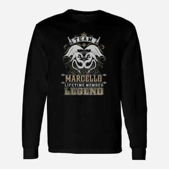 Team Marcello Lifetime Member Legend -marcello Shirt Marcello Hoodie Marcello Marcello Tee Marcello Name Marcello Lifestyle Marcello Shirt Marcello Names Long Sleeve T-Shirt - Seseable