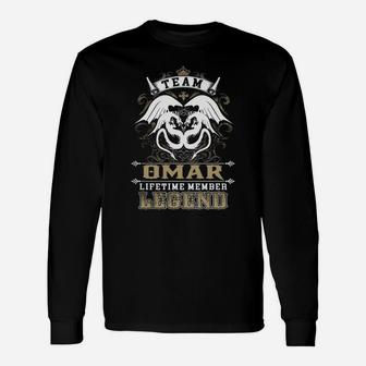 Team Omar Lifetime Member Legend -omar Shirt Omar Hoodie Omar Omar Tee Omar Name Omar Lifestyle Omar Shirt Omar Names Long Sleeve T-Shirt - Seseable
