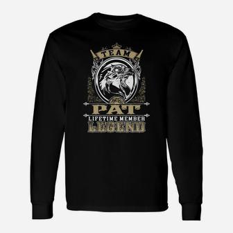 Team Pat Lifetime Member Legend Pat Shirt Pat Hoodie Pat Pat Tee Pat Name Pat Lifestyle Pat Shirt Pat Names Long Sleeve T-Shirt - Seseable