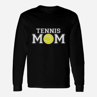 Tennis Mom Simple For Sport Mom Long Sleeve T-Shirt - Seseable