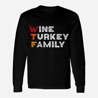 Thanksgiving Party Wine Turkey Long Sleeve T-Shirt - Seseable