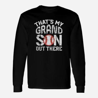 That's My Grandson Out There Baseball Long Sleeve T-Shirt - Seseable