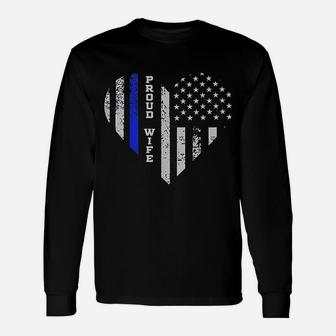 Thin Blue Line Heart Wife Of Police Proud Usa Long Sleeve T-Shirt - Seseable