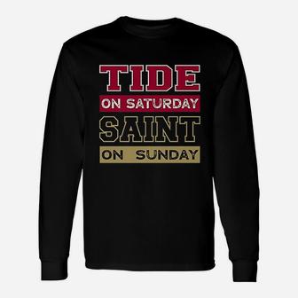 Tide On Saturday Saint On Sunday Alabama Louisiana Football Long Sleeve T-Shirt - Seseable