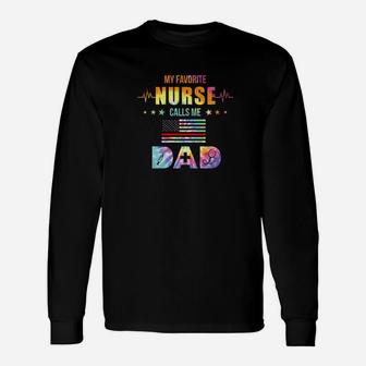 Tie Dye My Favorite Nurse Calls Me Dad Fathers Day Premium Long Sleeve T-Shirt - Seseable