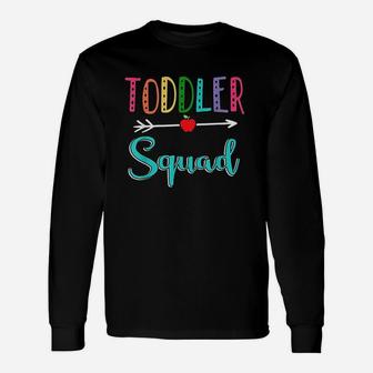 Toddler Squad Teacher Back To School Long Sleeve T-Shirt - Seseable