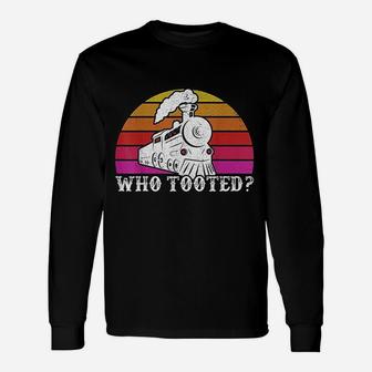 Who Tooted Train Themed Train Collectors Long Sleeve T-Shirt - Seseable