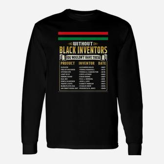 History Of Black Inventors Black History Month Long Sleeve T-Shirt - Seseable