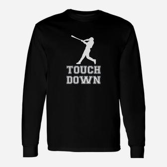Touch Down Mocking Baseball Player Football Sporting Long Sleeve T-Shirt - Seseable