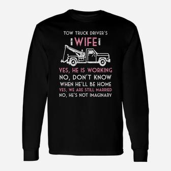 Tow Truck Driver Wife I Love My Tow Truck Driver Long Sleeve T-Shirt - Seseable