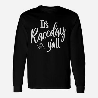Track Racing Race Day Yall Checkered Flag Racing Quote Long Sleeve T-Shirt - Seseable