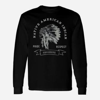 Tribe Native American Indian Pride Respect Long Sleeve T-Shirt - Seseable