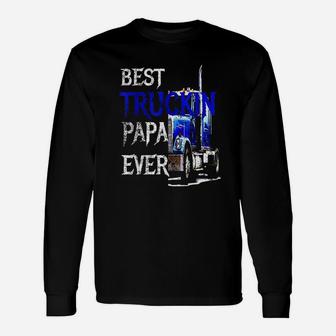 Truck Driver Papa Grandpa Best Trucker Long Sleeve T-Shirt - Seseable