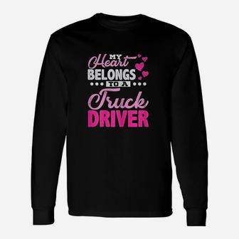 Truck Drivers Wife Or Girlfriend Trucker Long Sleeve T-Shirt - Seseable