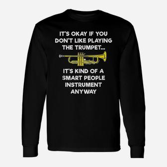 Trumpet Smart People Trumpet Player Long Sleeve T-Shirt - Seseable