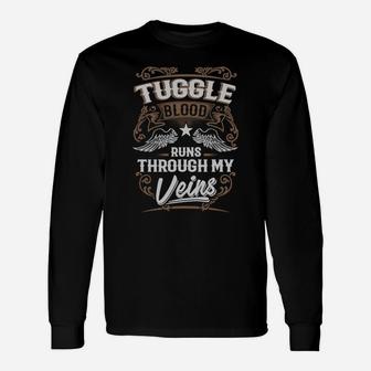 Tuggle Shirt . Tuggle Blood Runs Through My Veins Tuggle Tee Shirt, Tuggle Hoodie, Tuggle Family, Tuggle Tee, Tuggle Name, Tuggle Lover Long Sleeve T-Shirt - Seseable