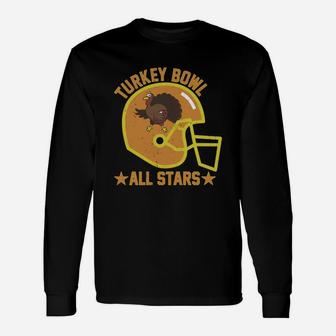 Turkey Bowl Footbal All Stars Thanksgiving Tshirt Long Sleeve T-Shirt - Seseable