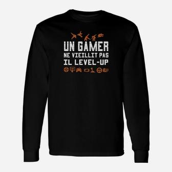 Un-Gamer Ne Viellit Pas Il Level Up Langarmshirts - Seseable