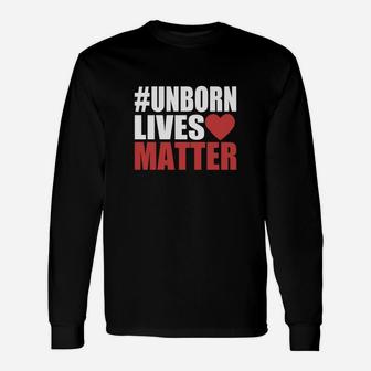Unborn Lives Matter Women's Dark Unborn Lives Matter Long Sleeve T-Shirt - Seseable