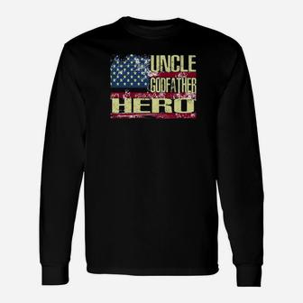 Uncle Godfather Hero Fathers Day Shirt Long Sleeve T-Shirt - Seseable
