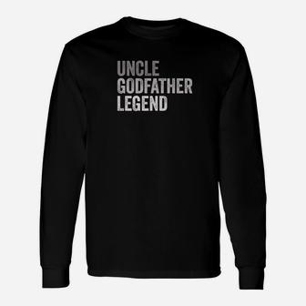 Uncle Godfather Legend For A Favorite Uncle Premium Long Sleeve T-Shirt - Seseable