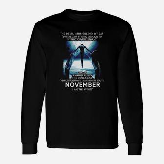Never Underestimate A Man Who Was Born In November I'm The Storm Long Sleeve T-Shirt - Seseable