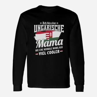 Ungarische Mama Cooleres Design Langarmshirts, Stilvolles Motiv für Mütter - Seseable