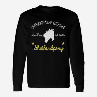 Unterschätze Niemals Shetlandpony Langarmshirts - Seseable