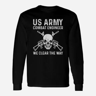 Us Army Combat Engineer Clear The Way Respect Long Sleeve T-Shirt | Seseable UK
