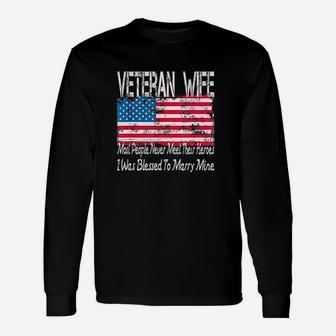 Us Military Veteran Wife Blessed To Marry My Hero Long Sleeve T-Shirt - Seseable