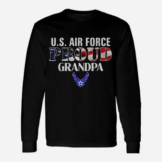 Us Proud Air Force Grandpa With American Flag Long Sleeve T-Shirt - Seseable