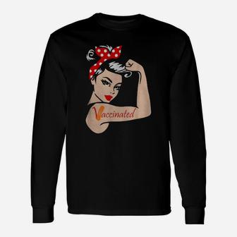 Vaccinated Rosie The Riveter Long Sleeve T-Shirt - Seseable