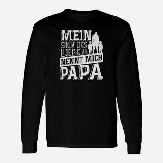 Vater Lebenssinn Nennt Mich Papa Geschenk Langarmshirts - Seseable