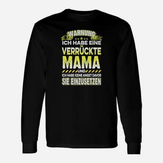 Verrückte Mama Langarmshirts, Lustiges Schwarz Tee für Mütter - Seseable