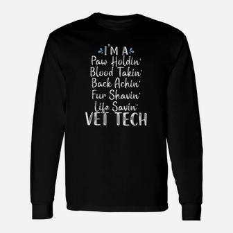 Vet Tech Veterinary Assistant Animal Lover Long Sleeve T-Shirt - Seseable
