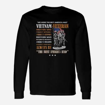 Vietnam Veteran The Best America Had Proud Long Sleeve T-Shirt - Seseable