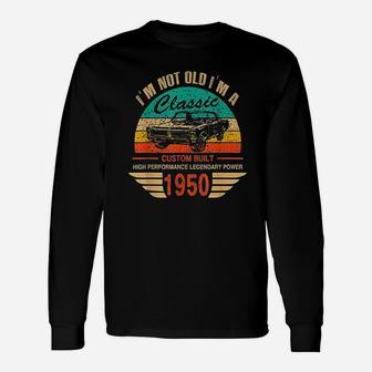 Vintage 1950 Classic Car Apparel For Legends Born In 1950 Long Sleeve T-Shirt - Seseable