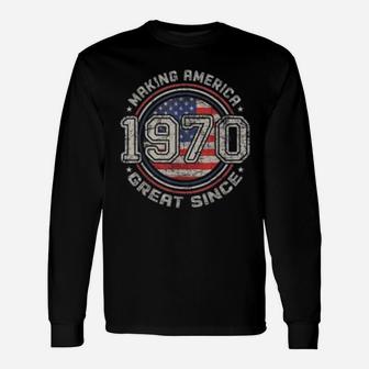 Vintage 51st Birthday Making America Great Since 1970 Long Sleeve T-Shirt - Seseable