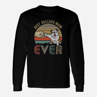 Vintage Best Bulldog Mom Ever Bump Fit Mom Long Sleeve T-Shirt - Seseable