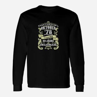 Vintage Geburtstagsshirt Legendär seit Oktober 1978, 40 Jahre Retro Design Langarmshirts - Seseable