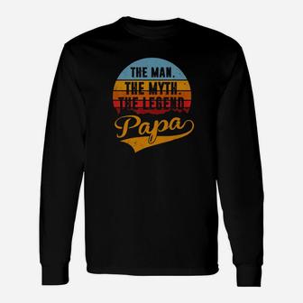 Vintage Papa The Man Legend For Papa Long Sleeve T-Shirt - Seseable