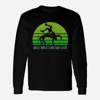 Vintage Retro Best Wrestling Dad Ever Father Day Long Sleeve T-Shirt - Seseable