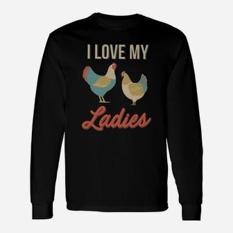 Vintage Retro I Love My Ladies Chicken Farmer Long Sleeve T-Shirt - Seseable