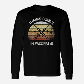 Vintage Thanks Science I Am Vaccinated Long Sleeve T-Shirt - Seseable
