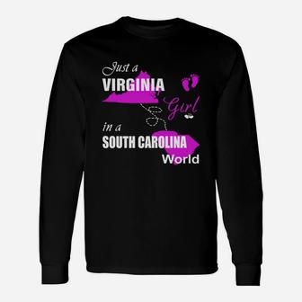 Virginia Girl In South Carolina Shirts Virginia Girl Tshirt,south Carolina Girl T-shirt,south Carolina Girl Tshirt,virginia Girl In South Carolina Shirts Long Sleeve T-Shirt - Seseable
