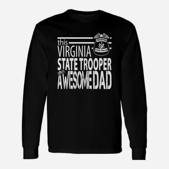 Virginia State Police Va State Police Awesome Dad Long Sleeve T-Shirt - Seseable