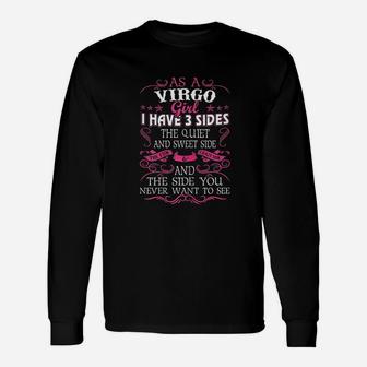 Virgo Girl I Have 3 Sides Virgo Girl Long Sleeve T-Shirt - Seseable