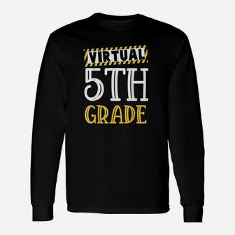 Virtual 5th Grade Back To School Teachers Students Long Sleeve T-Shirt - Seseable